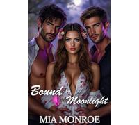 Bound by Moonlight