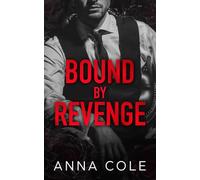 Bound by Revenge: A Dark Mafia Romance