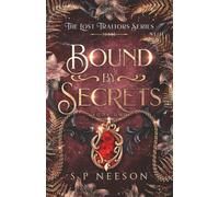 Bound by Secrets (The Lost Traitors)