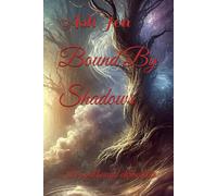 Bound By Shadows (The Soulbound Chronicles)