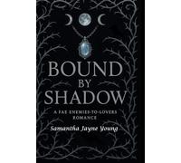 Bound by Shadows: 1 (The Veilbound Series)