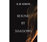 Bound by Shadows