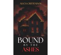Bound By The Ashes (The Vows Series)