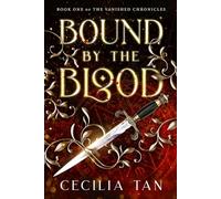 Bound by the Blood: An Urban Fantasy BDSM Romantic Suspense: 1 (The Vanished Chronicles)