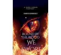 Bound By The Blood We Swore