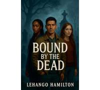 Bound by the Dead