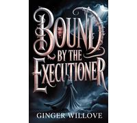 Bound by the Executioner: A Dark Vampire Fated Mates Romance