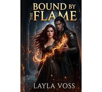 Bound by the Flame (Veil of Ash & Desire)