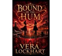 BOUND BY THE HUM