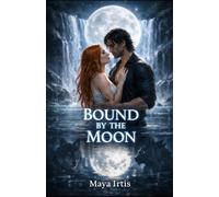 Bound by the Moon (The Moonbound Chronicles)