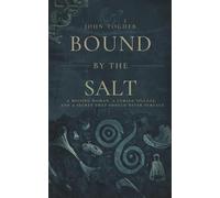 Bound by the Salt: A Folk Horror Novella: 1 (The Cairnshore Tides)