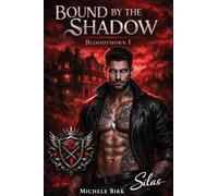 Bound by the Shadow