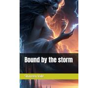 Bound by the storm