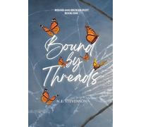 Bound by Threads: 1 (Bound and Broken duet)