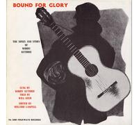 Bound for Glory: Songs and Stories