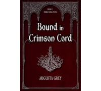 Bound in Crimson Cord (The Terra Noxa Cycle)