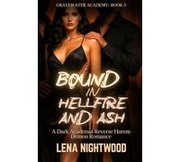 Bound in Hellfire and Ash: A Dark Academia Reverse Harem Demon Romance (Gravewater Academy)