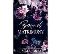 Bound in Matrimony: 3 (Belonging to Him Trilogy)