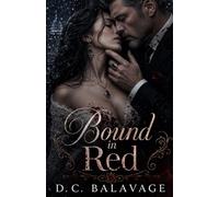 Bound in Red: A Dark Bratva Marriage Romance (Vows of the Vory)