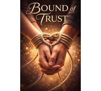Bound of Trust