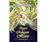 Bound to a Reluctant Hero: 1 (Bound Gods)