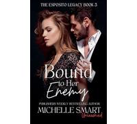 Bound to Her Enemy: 3 (The Esposito Legacy)