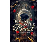Bound to the Beast: Band 1