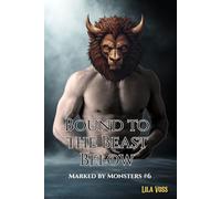 Bound to the Beast Below: Marked by Monsters #6