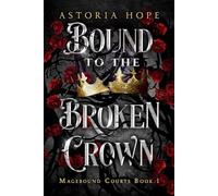 Bound to the Broken Crown (Magebound Courts)