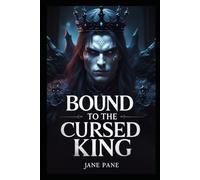 Bound to the Cursed King (The Cursed Crown Series)