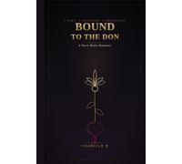 Bound To The Don: A Dark Mafia Romance (Collateral Hearts)