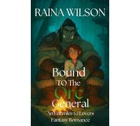 Bound to the Orc General (Brides of Grayfang Pass)