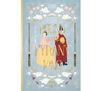 Bound to the Tyrant King: A Korean Historical Romance