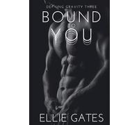 Bound To You (Defying Gravity)