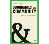 Boundaries and Community: Rules for Re-Engagement (Building Community)