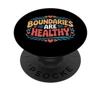 Boundaries Are Healthy Frases de Respeto Emocional |- PopSockets PopGrip Adhesivo