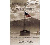 Boundaries of Obligation in American Politics Paperback: Geographic, National, and Racial Communities (Cambridge Studies in Public Opinion and Political Psychology)