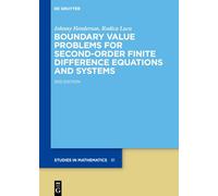 Boundary Value Problems for Second-Order Finite Difference Equations and Systems: 91 (De Gruyter Studies in Mathematics, 91)