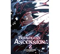 Boundless Ascension 02: Der neue Hit von den Machern von Solo Leveling!: 2