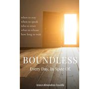 Boundless: Every Day. In Spite Of.