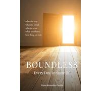 Boundless: Every Day. In Spite Of.