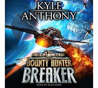 Bounty Hunter Breaker (The 6th Mechanized Series)