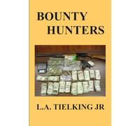 BOUNTY HUNTERS (The Bounty Hunter)