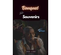 Bouquet De Souvenirs: 41 Eloges