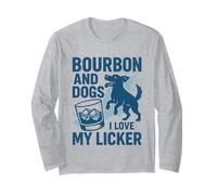 Bourbon and Dogs I Love My Licker Bourbon Beber Girl Manga Larga