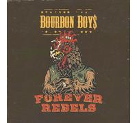 Bourbon Boys Forever Rebels (Vinyl) 12" Album