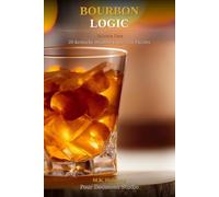 Bourbon Logic -- Volume One: 20 Kentucky Bourbon Logic Grid Puzzles