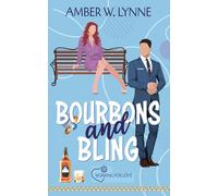 Bourbons & Bling: A Sweet, Single Dad, Second Chance Romance: 5 (Working for Love)