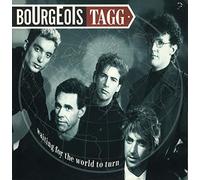 Bourgeois Tagg - Waiting For The World To Turn [Vinyl Single]