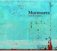 Bourgeois,Tom - Murmures / Rumeurs (2CD)